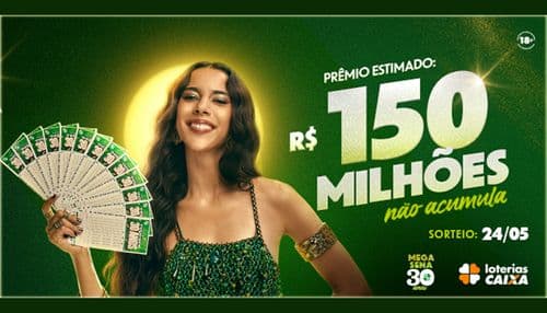 Mega-Sena suspende sorteios a partir de 17 de maio para concurso especial de 30 anos com prêmio de R$ 150 milhões