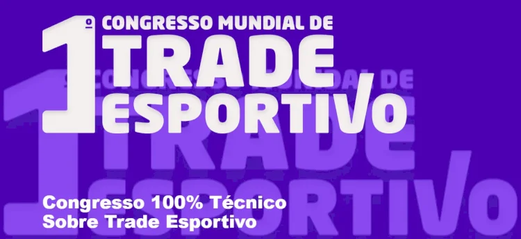 1º Congresso Mundial sobre Trade Esportivo