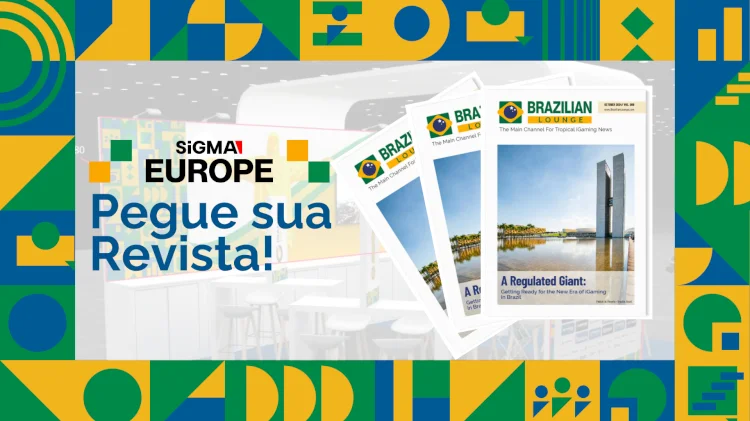 Revista Brazilian Lounge apresenta edição especial durante o SiGMA Europe